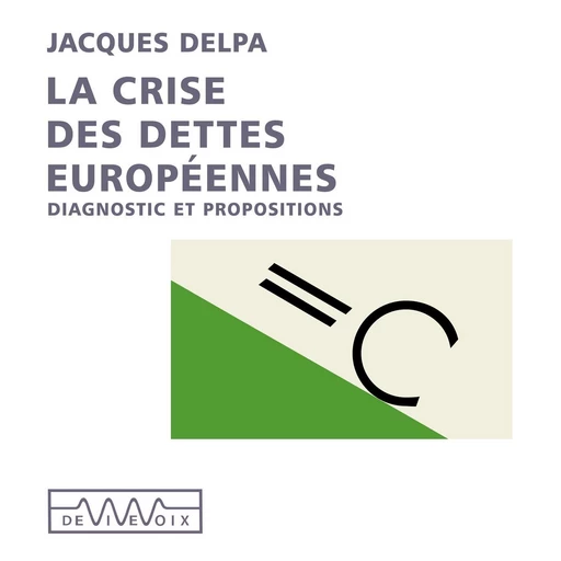 La crise des dettes européennes - Jacques Delpla - CNRS editions