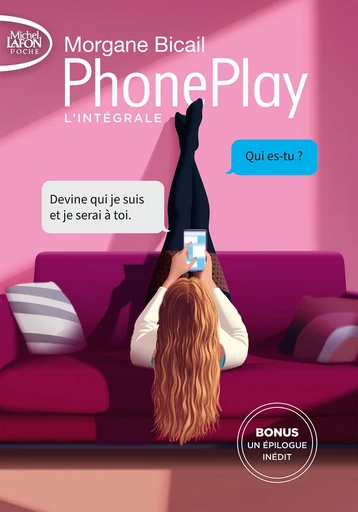 Phoneplay - L'intégrale - Morgane Bicail - Michel Lafon