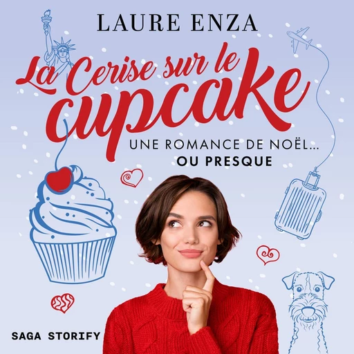 La Cerise sur le cupcake – une romance de Noël… ou presque - Laure Enza - Saga Egmont French