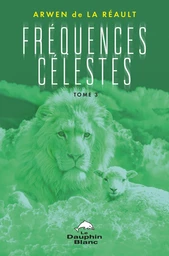 Fréquences Célestes Tome 3