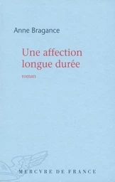 Une affection longue durée