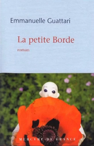 La petite Borde - Emmanuelle Guattari - Le Mercure de France