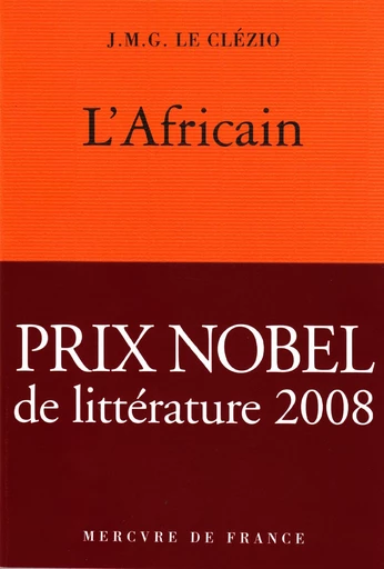 L'Africain - J. M. G. Le Clézio - Le Mercure de France