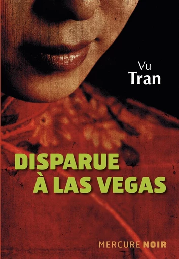 Disparue à Las Vegas - Vu Tran - Le Mercure de France