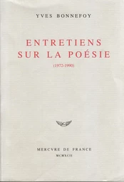 Entretiens sur la poésie (1972-1990)