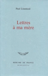 Lettres à ma mère