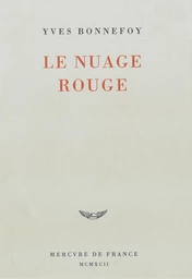 Le Nuage rouge. Essai sur la poétique