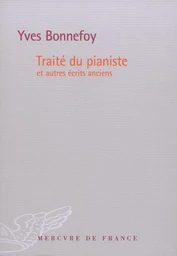 Traité du pianiste et autres écrits anciens