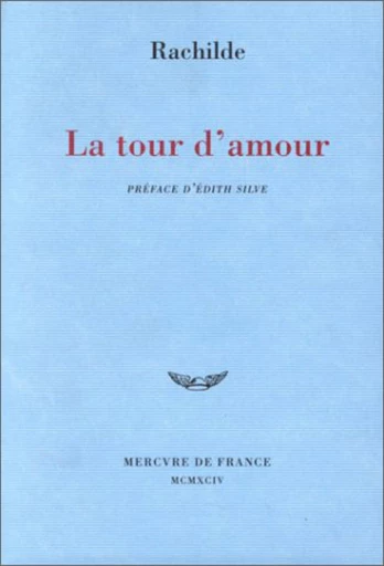 La tour d'amour -  Rachilde - Le Mercure de France