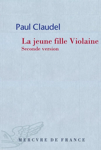 La jeune fille Violaine - Paul Claudel - Le Mercure de France