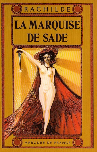 La Marquise de Sade -  Rachilde - Le Mercure de France