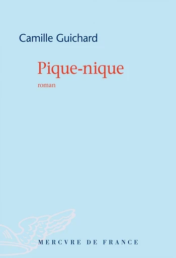 Pique-nique - Camille Guichard - Le Mercure de France