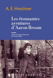 Les étonnantes aventures d’Aaron Broom