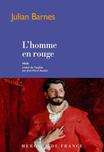 L'homme en rouge - Julian Barnes - Le Mercure de France