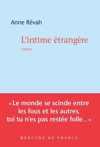 L’intime étrangère - Anne Révah - Le Mercure de France