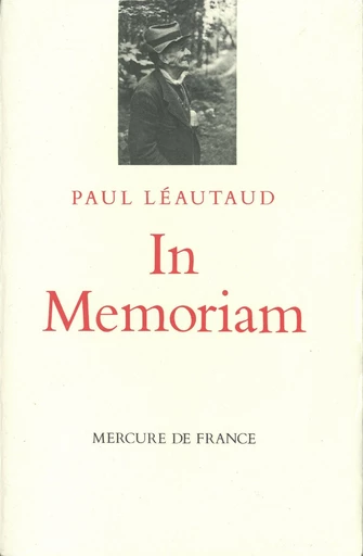 In memoriam - Paul Léautaud - Le Mercure de France