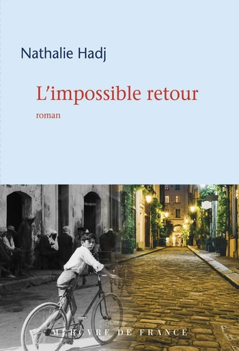 L'impossible retour - Nathalie Hadj - Le Mercure de France