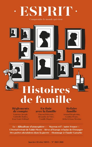 Esprit - Histoires de famille - Camille Riquier, Cynthia Fleury, Vincent Delecroix - Editions Esprit