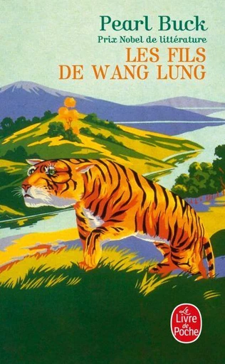 Les Fils de Wang Lung - Pearl Buck - Le Livre de Poche