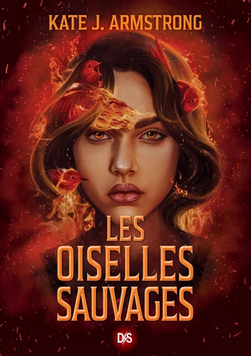 Les Oiselles Sauvages - Tome 02 Les Oiselles de Nuit (E-book) - Kate J. Armstrong - Eilean Books