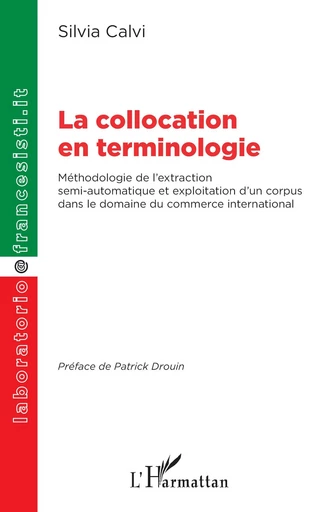 La collocation en terminologie - Silvia Calvi - Editions L'Harmattan