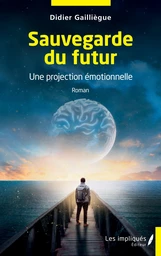 Sauvegarde du futur