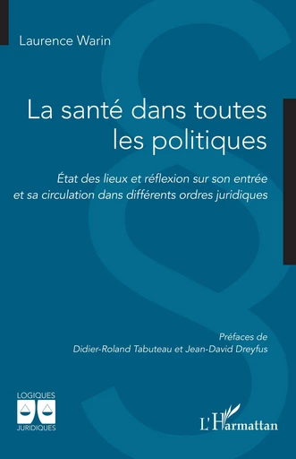 La santé dans toutes les politiques - Laurence Warin - Editions L'Harmattan