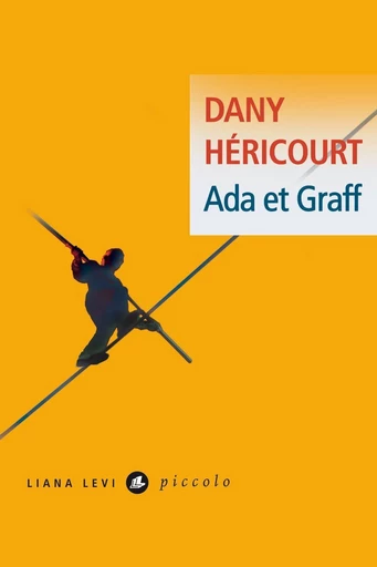 Ada et Graff - Dany Héricourt - LIANA LEVI