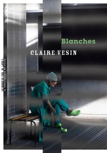 Blanches - Claire Vesin - La Manufacture de livres