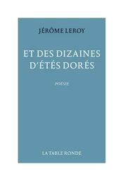 Et des dizaines d'étés dorés