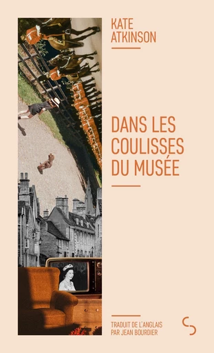 Dans les coulisses du musée - Kate Atkinson - Christian Bourgois éditeur