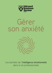 Gérer son anxiété