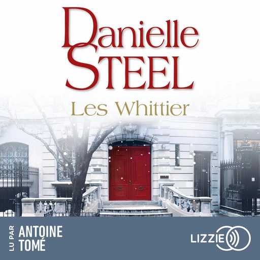 Les Whittier - Danielle Steel - Univers Poche