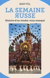 La Semaine russe