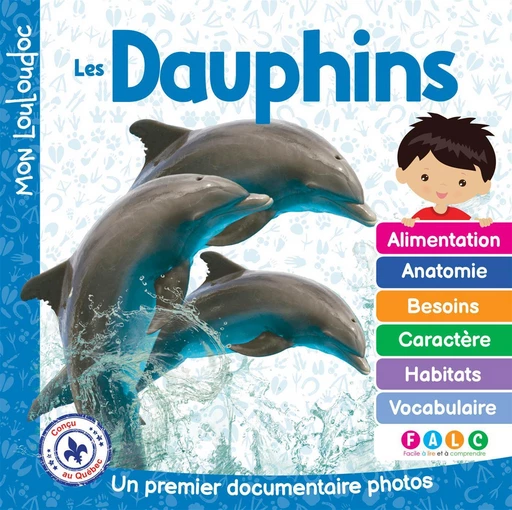 Les dauphins - Marie-Claude Ouellet - Méga Éditions