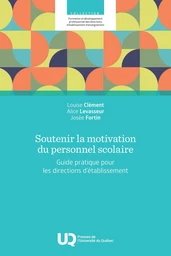 Soutenir la motivation du personnel scolaire