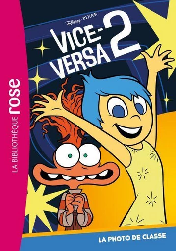 Vice Versa 2 01 - La photo de classe -  Walt Disney - Hachette Jeunesse