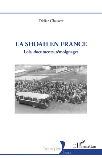 La Shoah en France - Didier Chauvet - Editions L'Harmattan