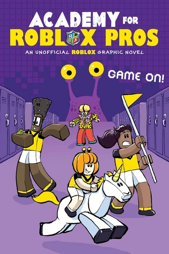 Game On! (Academy for Roblox Pros Graphic Novel #2) - Louis Shea - Scholastic Inc.