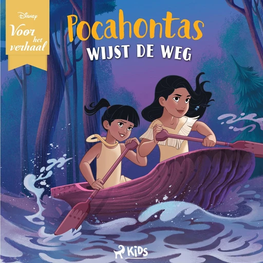 Disney Voor het verhaal: Pocahontas wijst de weg -  Disney - Saga Egmont International