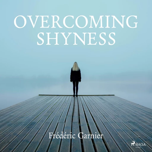 Overcoming Shyness - Frédéric Garnier - Saga Egmont International