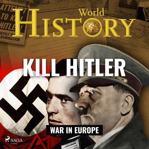 Kill Hitler - World History - Saga Egmont International