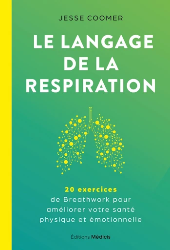 Le langage de la respiration - Jesse Coomer - Dervy