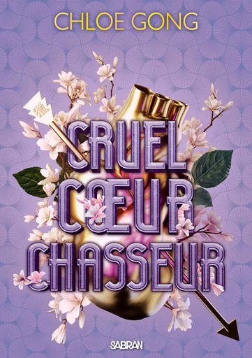 Cruel coeur chasseur (e-book) - Tome 02 - Chloe Gong - Eilean Books