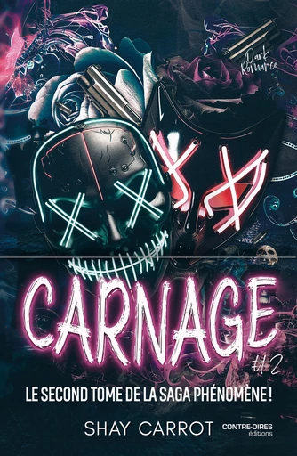 Carnage - Tome 2 - Shay Carrot - Tredaniel