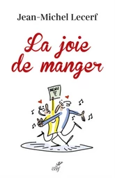 LA JOIE DE MANGER