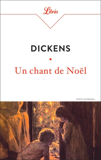 Un chant de Noël - Charles Dickens - J'ai Lu