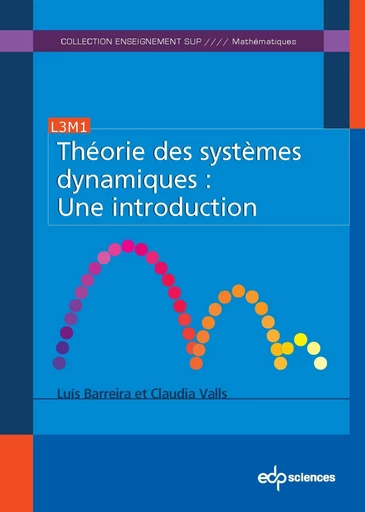 Théorie des systèmes dynamiques: une introduction - Luís Barreira - EDP sciences