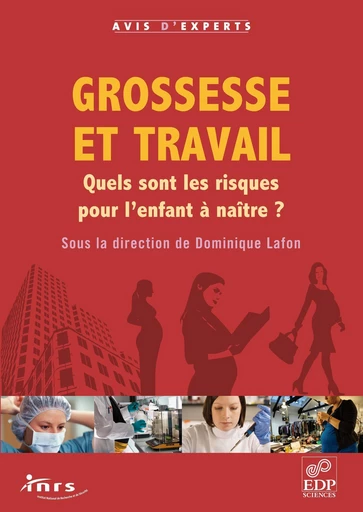 Grossesse et travail - Dominique Lafon - EDP sciences