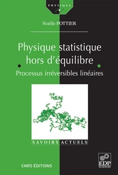 Physique statistique hors d'équilibre - Processus irréversibles linéaires